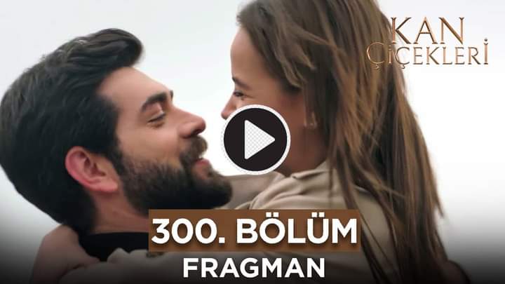 Kan Çiçekleri Episode 300 with English Subtitles