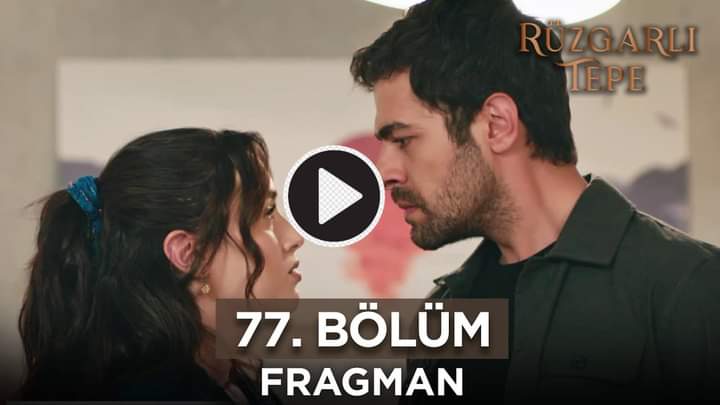 Ruzgarli Tepe Episode 77 With English Subtitles