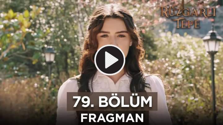  Ruzgarli Tepe Episode 79 With English Subtitles